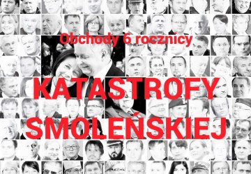 Obchody 6. rocznicy Katastrofy Smoleńskiej