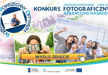 Weź udział w Konkursie fotograficznym „Fundusze Europejskie – lubię to!”