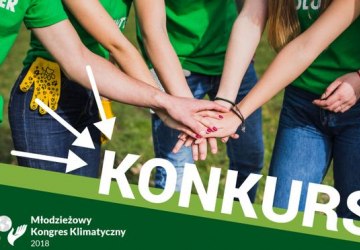 Konkurs pn. „Młodzieżowe Przesłanie Klimatyczne dla przyszłości”