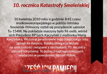 10. rocznica katastrofy smoleńskiej