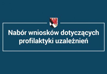 NABÓR WNIOSKÓW DOTYCZĄCYCH PROFILAKTYKI UZALEŻNIEŃ