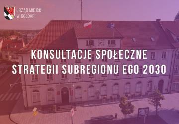 Konsultacje społeczne Strategii subregionu EGO 2030