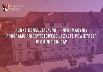 Przypominamy, że w Gminie Gołdap uruchomiono punkt konsultacyjno-informacyjny Programu priorytetowego „Czyste powietrze”.