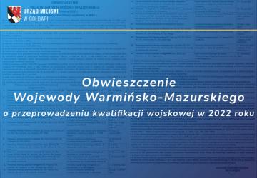 Obwieszczenie Wojewody Warmińsko-Mazurskiego o przeprowadzeniu kwalifikacji wojskowej w 2022 roku