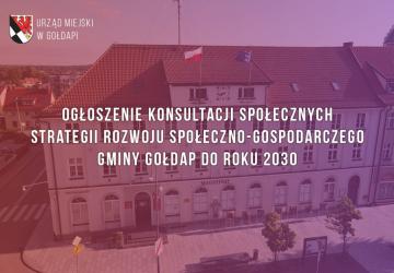 Ogłoszenie Konsultacji społecznych Strategii rozwoju społeczno-gospodarczego Gminy Gołdap do roku 2030