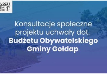 Konsultacje społeczne projektu uchwały dot. Budżetu Obywatelskiego Gminy Gołdap