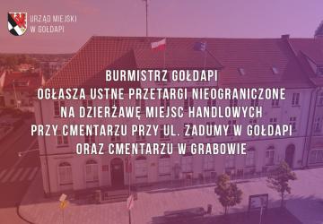 Ustne przetargi nieograniczone na dzierżawę miejsc handlowych przy cmentarzu przy ul. Zadumy w Gołdapi oraz cmentarzu w Grabowie