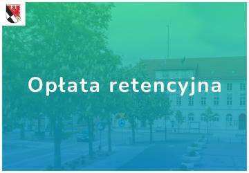 Opłata retencyjna