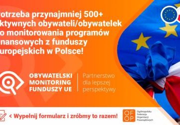 Obywatelski monitoring funduszy europejskich - nie przegap!