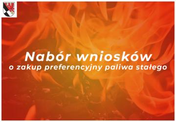 Nabór wniosków o zakup preferencyjny paliwa stałego