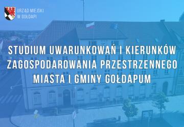 OGŁOSZENIE o wyłożeniu do publicznego wglądu projektu zmiany „Studium uwarunkowań i kierunków zagospodarowania przestrzennego miasta i gminy Gołdap”