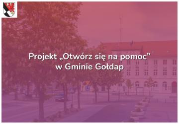 Projekt „Otwórz się na pomoc”  w Gminie Gołdap