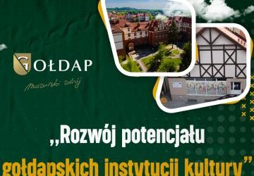 Rozwój potencjału gołdapskich instytucji kultury