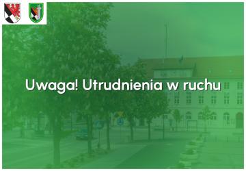 Utrudnienia w ruchu