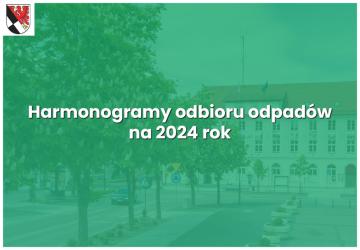 Harmonogramy odpadów na 2024 rok