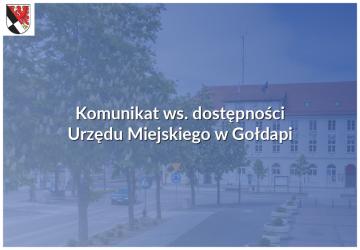 Komunikat ws. dostępności Urzędu Miejskiego w Gołdapi w dniu 20 grudnia.