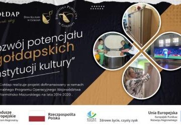 Gmina Gołdap prowadzi działania w ramach realizacji projektu „Rozwój potencjału gołdapskich instytucji kultury
